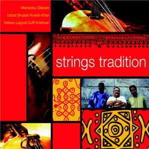 Mamadou Diabate, Ustad Shujaat Husain Khan, Lalgudi GJR Krishnan - Strings  ...