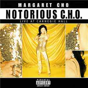 Margaret Cho - Notorious C.H.O.