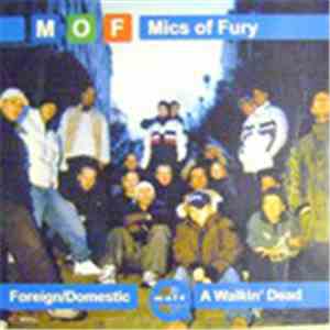 Mics Of Fury - Foreign/Domestic