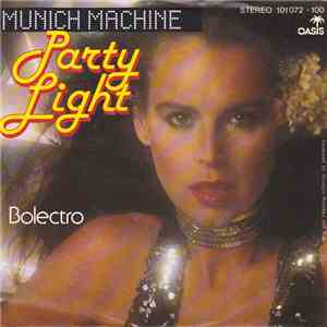Munich Machine - Party Light / Bolectro
