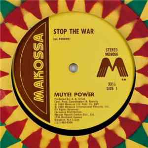 Muyei Power - Stop The War / My Beautiful Woman