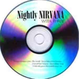 Nirvana - Nightly Nirvana Week Three
