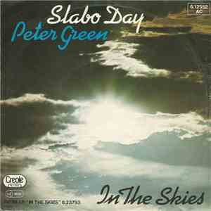 Peter Green  - Slabo Day / In The Skies