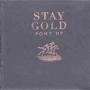 Pony Up - Stay Gold