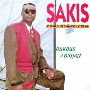 Sakis  Et Le Groupe Dynamic-Systeme - Soukous Abidjan