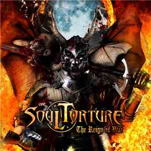 Soul Torture - The Reign Of War