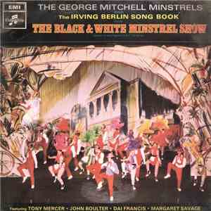 The George Mitchell Minstrels - ... Sing The Irving Berlin Song Book from T ...