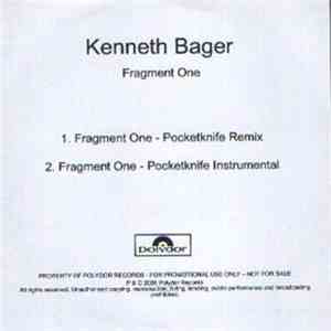 The Kenneth Bager Experience - Fragment One - Pocketknife Remixes