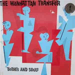 The Manhattan Transfer - Bodies And Souls