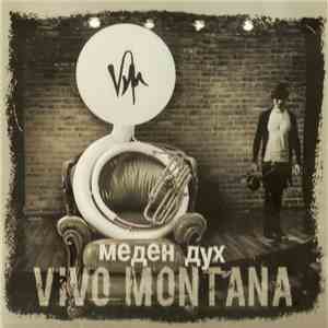 Vivo Montana - Меден Дух