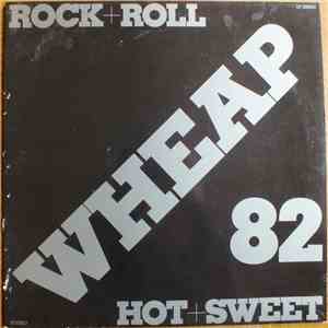 Wheap 82 - Rock `n` Roll - Hot & Sweet