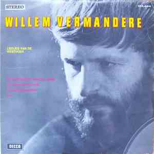 Willem Vermandere - Liedjes Van De Westhoek