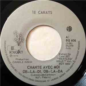 18 Carats - Chante Avec Moi, Ob-La-Di, Ob-La-Da