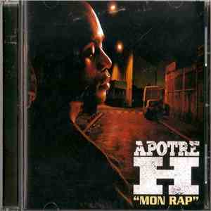 Apotre H - Mon Rap