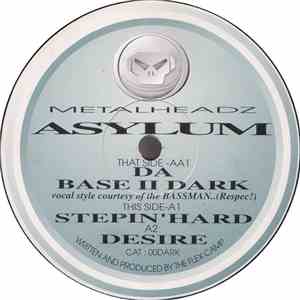 Asylum  - Stepin'Hard / Desire / Da Base II Dark