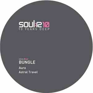 Bungle - Astral Travel / Aura