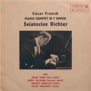 César Franck, Sviatoslav Richter With Isaak Zhuk / Boris Veltman / Morits G ...