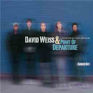 David Weiss  & Point Of Departure  - Snuck Out
