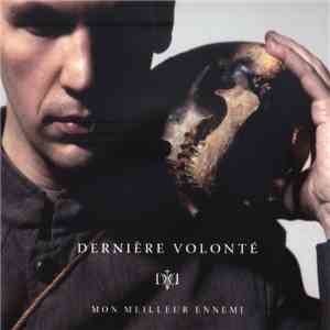 Dernière Volonté - Mon Meilleur Ennemi