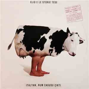 Elio E Le Storie Tese - Italyan, Rum Casusu Çikti
