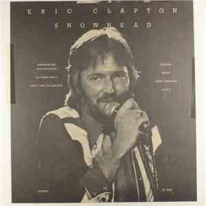 Eric Clapton - Snowhead