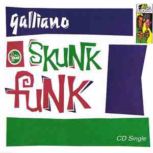 Galliano - Skunk Funk