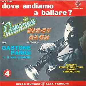 Gastone Parigi E Il Suo Quintetto - Dove Andiamo A Ballare - N 4