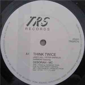 Harmony Team Featuring Deborah - MC - Think Twice