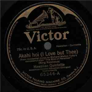 Hawaiian Quintette - Alahi Hoi (I Love But Thee) / Pua I Mohala