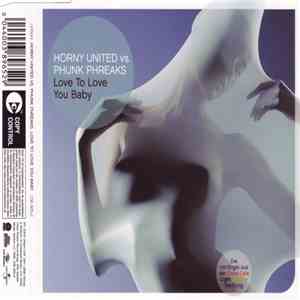 Horny United Vs. Phunk Phreaks - Love To Love You Baby