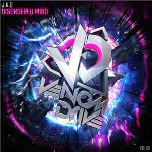 J.K.O - Disordered Mind