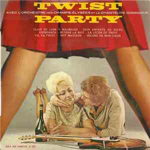 L'Orchestre Des Champs-Elysees Et La Chanteuse Dominique - Twist Party