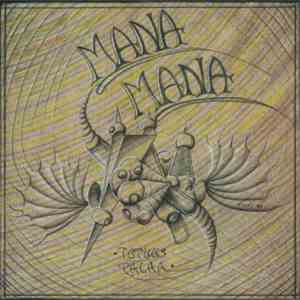 Mana Mana - Totuus Palaa