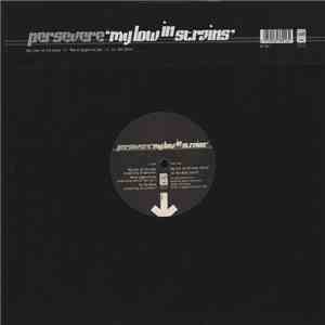 Persevere - My Low In Strains / Word Aggression / To The Beat