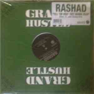 Rashad - Tell 'Em What They Wanna Hear