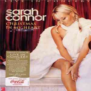 Sarah Connor - Christmas In My Heart