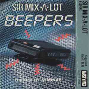 Sir Mix-A-Lot - Beepers