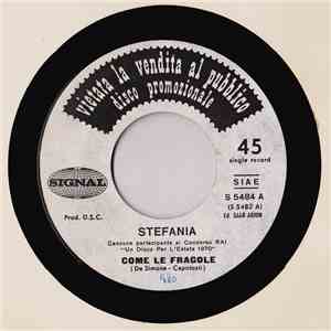 Stefania  / Junior Magli - Come Le Fragole / Il Momento Dell'Addio