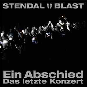 Stendal Blast - Ein Abschied - Das Letzte Konzert