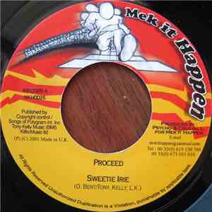 Sweetie Irie / Soothsaya - Proceed / Il Est L'Heure D'Agir