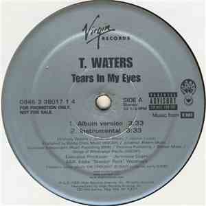 T. Waters - Tears In My Eyes