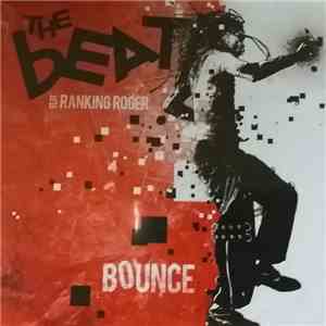 The Beat  Feat. Ranking Roger - Bounce
