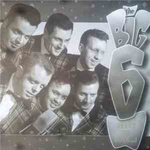 The Big 6 - Ready To Rock...!