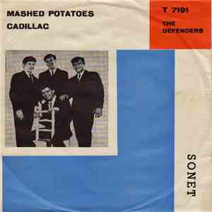 The Defenders  - Mashed Potatoes / Cadillac