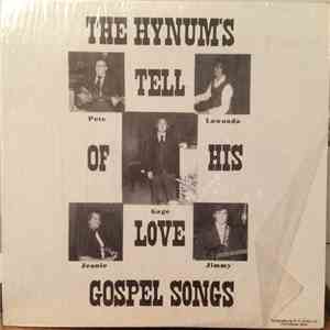 The Hynum's - The Hynum's Tell Of His Love (Gospel Songs)