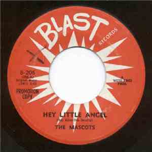 The Mascots  - Hey Little Angel / Once Upon A Love