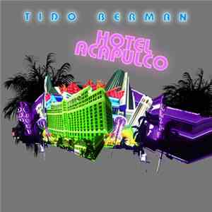 Tido Berman - Hotel Acapulco