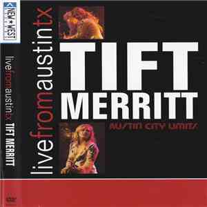 Tift Merritt - Live From Austin TX