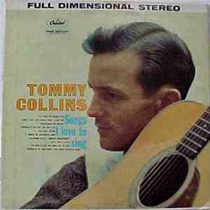 Tommy Collins - Songs I Love To Sing
