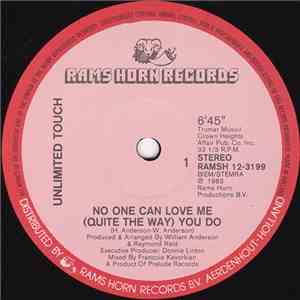 Unlimited Touch - No One Can Love Me (Quite The Way) You Do